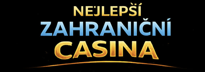 Objevte nejlepší zahraniční kasina online pro české hráče